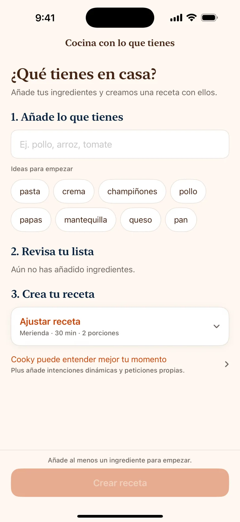 Pantalla Cocina con lo que tienes, donde escribes tus ingredientes para que Cooky cree la receta